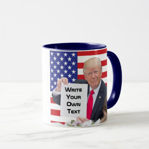 Mug Le Président Donald Trump - écrivez votre propre