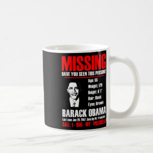 Mug Le président Obama T Shirt disparu