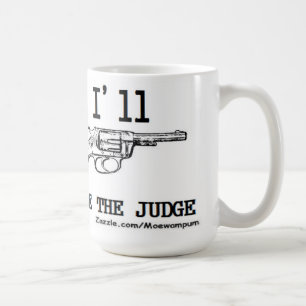 Mug Le PRO EMBALLAGE de PISTOLET d'ARME À FEU de JUGE