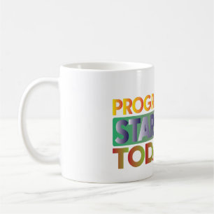 Mug Le progrès commence aujourd'hui