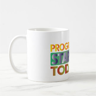 Mug Le progrès commence aujourd'hui