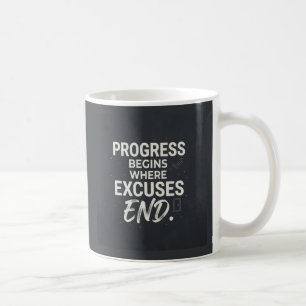 Mug Le progrès commence où les excuses finissent.