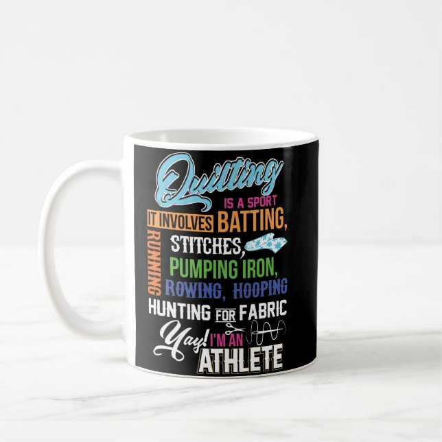 Mug Le Quilting Est Un Sport Qu'Il Implique De Batter (Gauche)