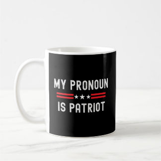 Mug Le Républicain Mon Pronoun Est Le Patriote Conserv