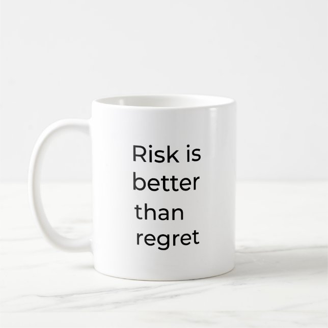Mug Le risque est préférable au regret (Gauche)