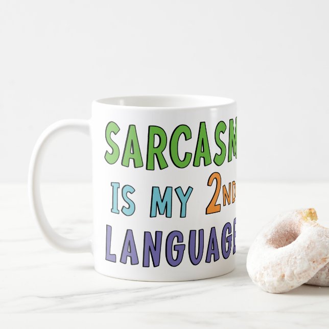 Mug Le sarcasme est ma langue seconde (Avec donut)