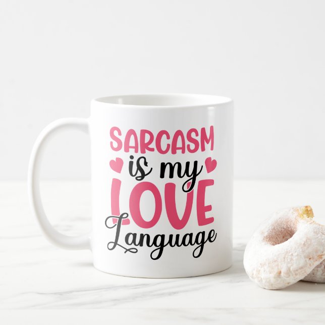 Mug Le sarcasme est ma musique de langue d'amour (Avec donut)