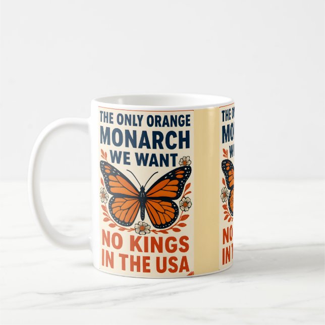 Mug Le Seul Monarque Orange que Nous Voulons Pas de Ro (Gauche)