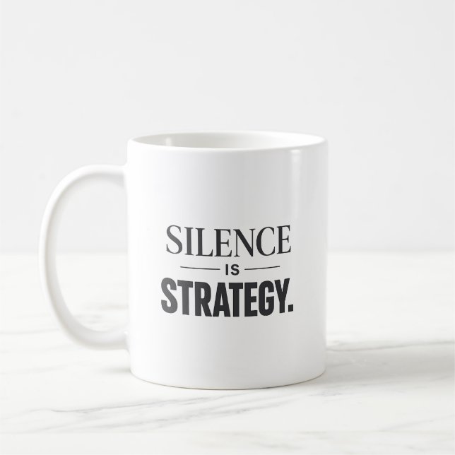 Mug Le silence est une stratégie – Mentalité exécutive (Gauche)