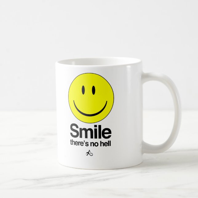 Mug Le sourire là n'est aucun enfer (Droite)