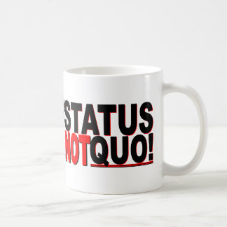 Mug Le statut n'est pas Quo !
