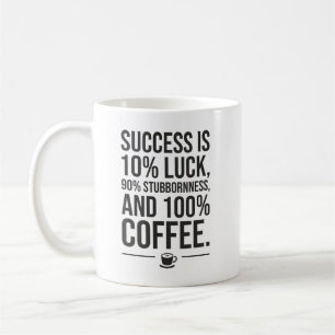 Mug Le Succès Est 100% Café - Drôle Motivationnel