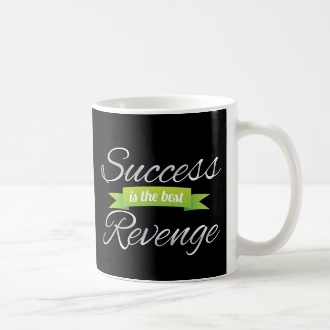 Mug Le succès est la meilleure revanche verte (Droite)