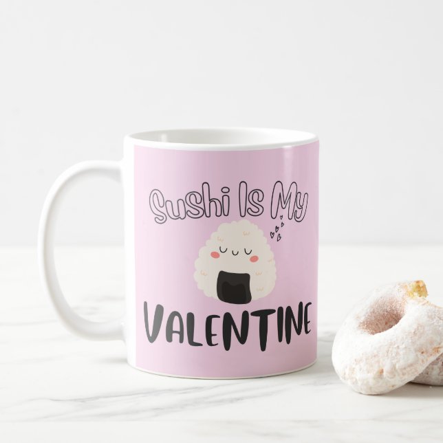 Mug Le Sushi Est Ma Saint Valentin (Avec donut)