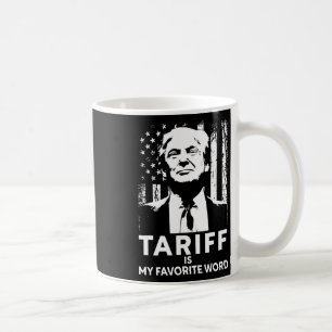 Mug Le tarif est mon mot préféré Trump Citation drôle