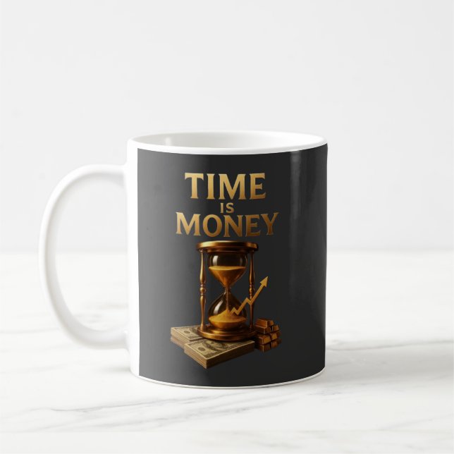 Mug Le temps, c'est de l'argent | Conception motivatio (Gauche)