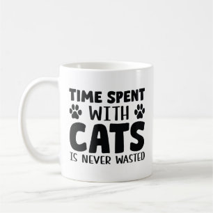 Mug Le Temps Passé Avec Les Chats N'Est Jamais Perdu