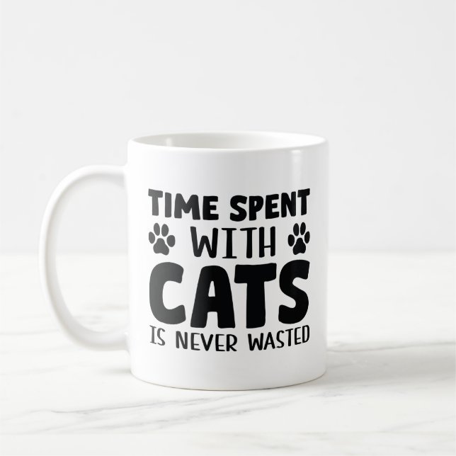 Mug Le Temps Passé Avec Les Chats N'Est Jamais Perdu (Gauche)