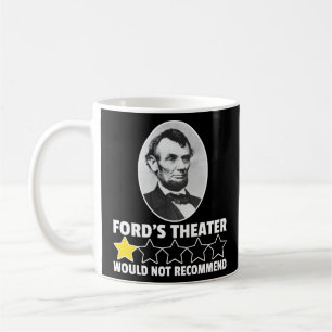 Mug Le Théâtre de Ford ne recommanderait pas Abraham L