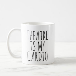 Mug Le Théâtre Est Mon Cardio Drôle Drame Dit