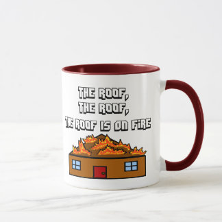 Mug Le toit est sur la Feu-Tasse