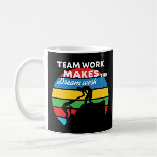 Mug Le Travail D'Équipe Fait Le Travail De Rêve