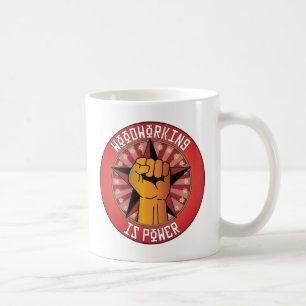 Mug Le travail du bois est puissance