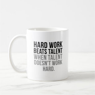 Mug Le travail dur bat le talent