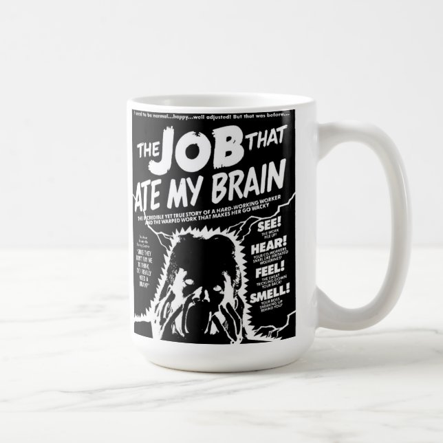 Mug le travail qui a mangé mon cerveau (Droite)