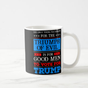 Mug Le Triomphe Du Mal Anti Trump