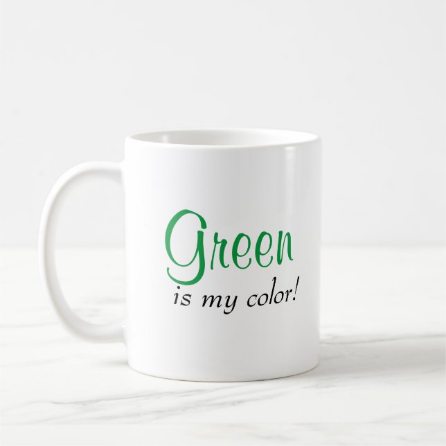Mug Le Vert Est Ma Citation Couleur (Gauche)