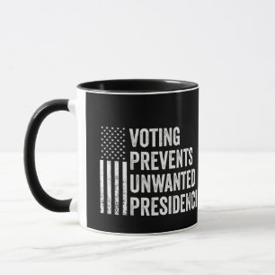 Mug Le vote empêche les présidences indésirables