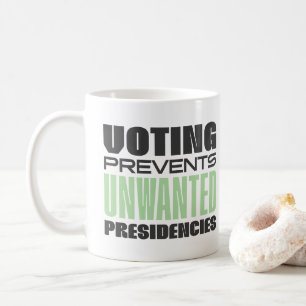 Mug Le vote empêche les présidences indésirables Élect