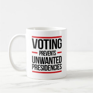 Mug Le Vote Empêche Les Présidences Indésirées