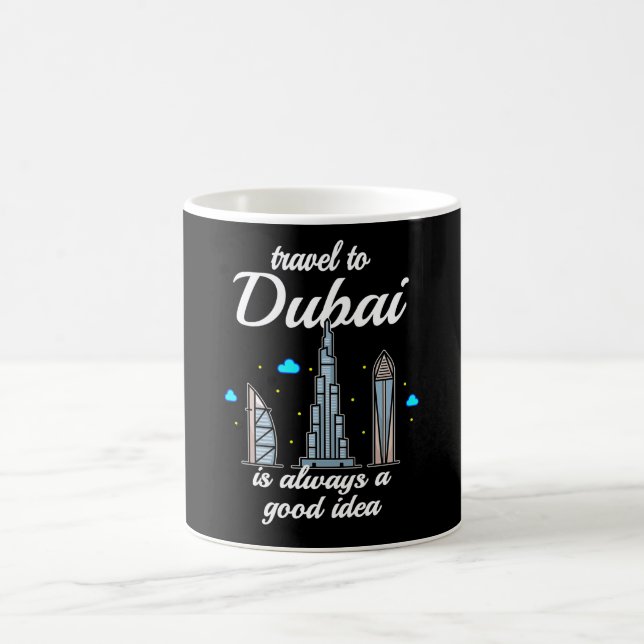 Mug Le Voyage À Dubaï Est Toujours Une Bonne Idée (Centre)