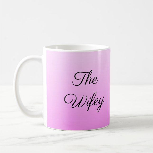 Mug Le Wifey, le Pink Ombre (Gauche)