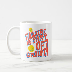 Mug L'échec fait partie de la croissance – Classique d