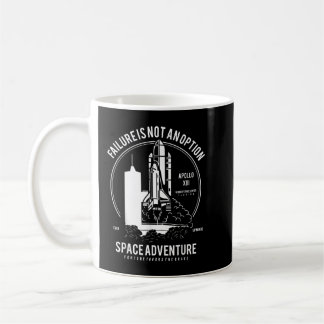 Mug L'échec n'est pas une option d'aventure spatiale