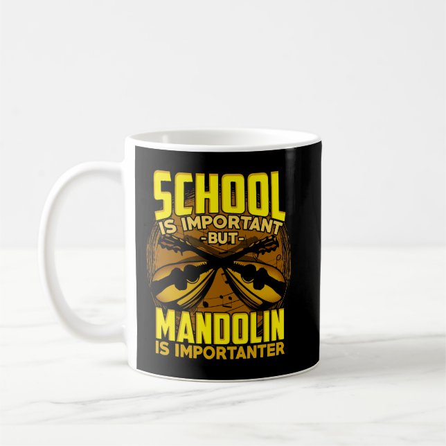 Mug L'École De Lover Mandolin Est Importante, Mais La  (Gauche)