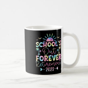 Mug L'école Dye est à la retraite pour toujours Enseig