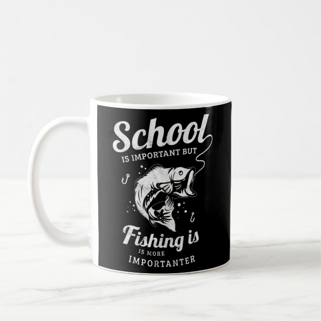 Mug L'École Est Importante, Mais La Pêche Est Importan (Gauche)