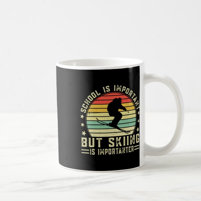 Mug L'école est importante mais le ski est encore plus (Droite)