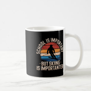 Mug L'école est importante mais le ski est plus import