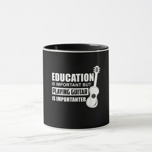 Mug L'Éducation Est Importante Mais Jouer De La Guitar (Centre)