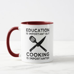 Mug L'Éducation Est Importante, Mais La Cuisine Est Im