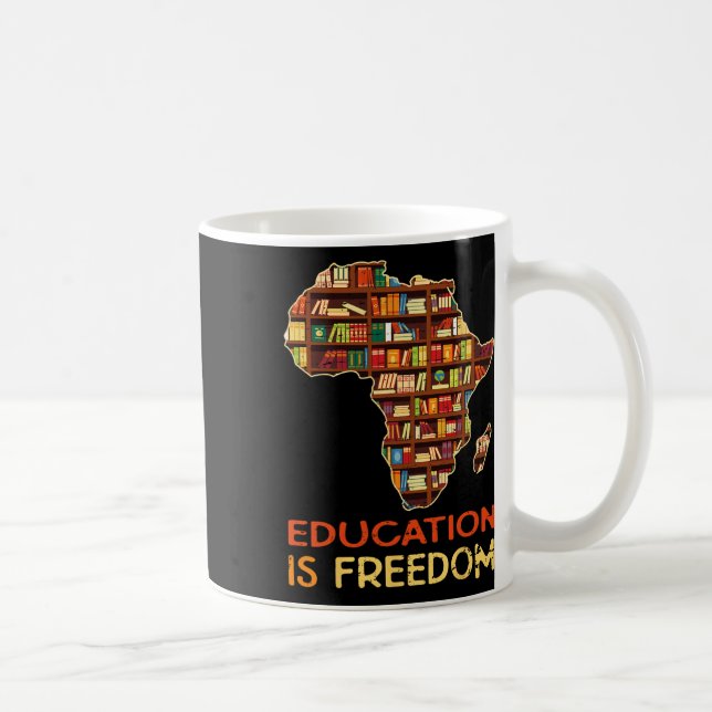 Mug L'éducation est la liberté Histoire noire afro-amé (Droite)