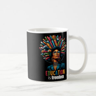 Mug L'éducation est la liberté Noir Histoire Mois Ense