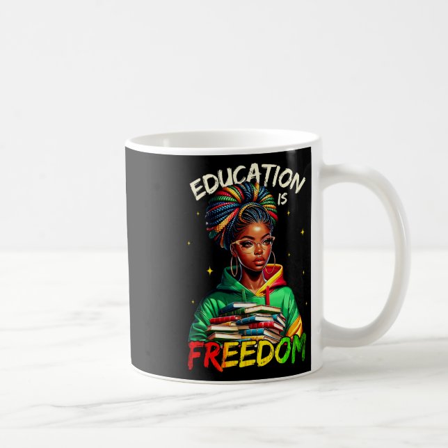 Mug L'éducation est liberté Histoire noire Mois Chemis (Droite)