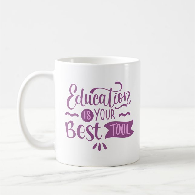 Mug l'éducation est votre meilleur outil (Gauche)