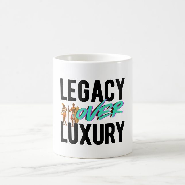 Mug Legacy Over Luxury | (Centre)